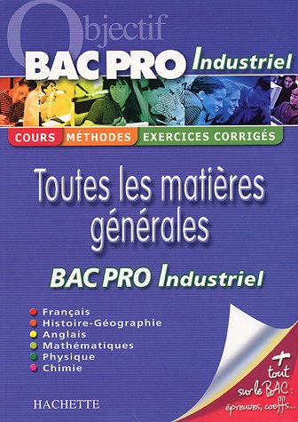 Toutes les matières générales Bac pro industriel