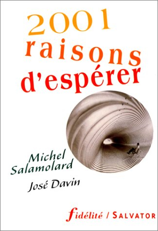 2.001 raisons d'espérer