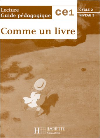 Comme un livre, lecture CE1 : guide pédagogique