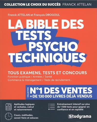 La bible des tests psychotechniques : tous examens, tests et concours
