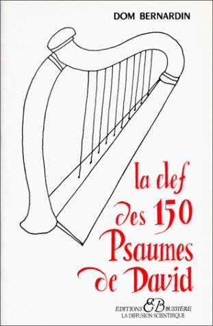 La clef des 150 psaumes de David