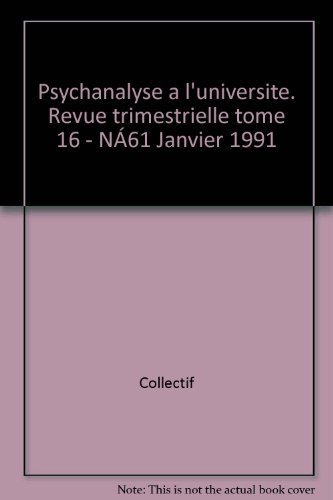 psychanalyse à l'université, tome 16, numéro 61