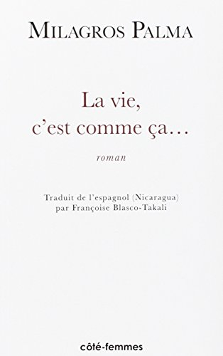 La vie, c'est ça...