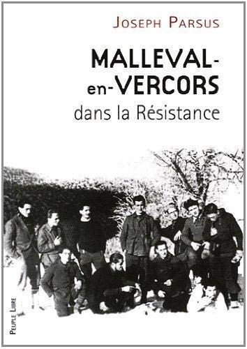 Malleval-en-Vercors dans la Résistance