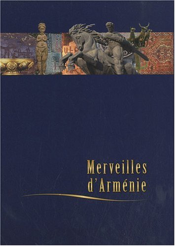Merveilles d'Arménie