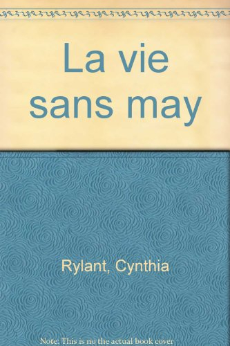 la vie sans may