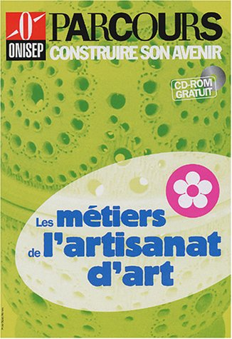 Les métiers de l'artisanat d'art