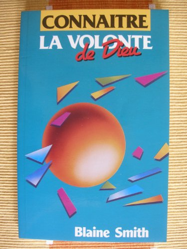 connaitre la volonte de dieu