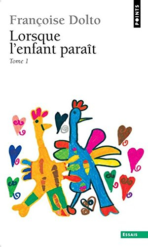 Lorsque l'enfant paraît. Vol. 1