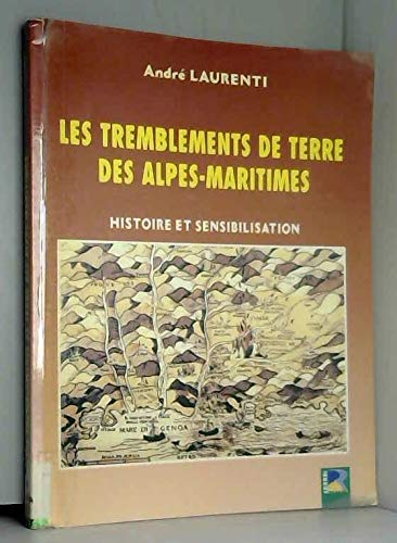 Les tremblements de terre des Alpes-Maritimes : histoire et sensibilisation
