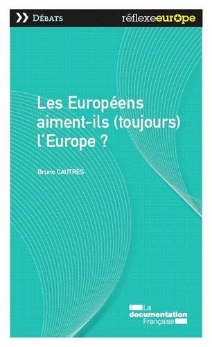 Les Européens aiment-ils (toujours) l'Europe ?