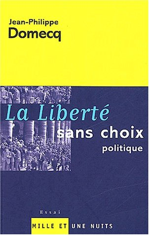 La liberté sans le choix