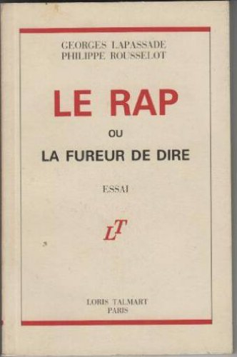 Le rap ou La fureur de dire