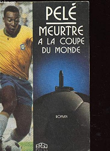 meurtre à la coupe du monde