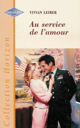 au service de l'amour : collection : harlequin horizon n, 1641