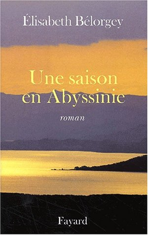 Une saison en Abyssinie