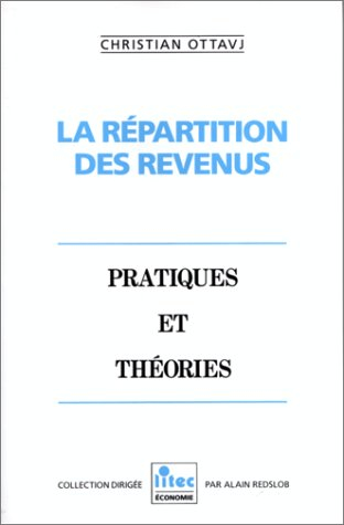 La Répartition des revenus : pratiques et théories