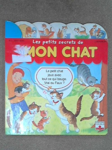 Les petits secrets de mon chat