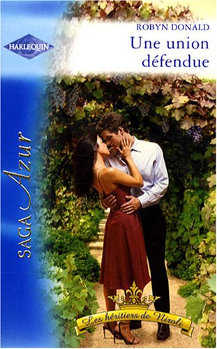 Les héritiers de Niroli. Une union défendue