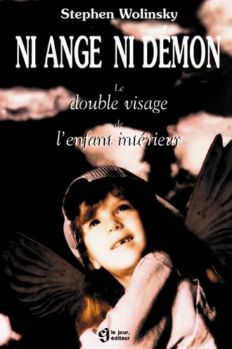 Ni ange ni démon : double visage de l'enfant intérieur