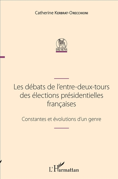 Les débats de l'entre-deux-tours des élections présidentielles françaises : constantes et évolution 