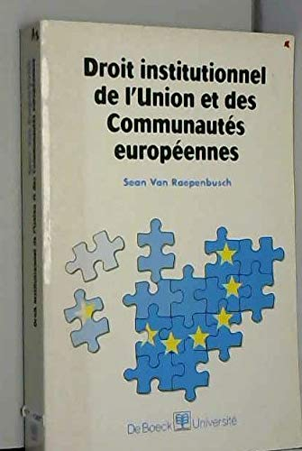 Droit Institutionnel Union Communautes Europeennes