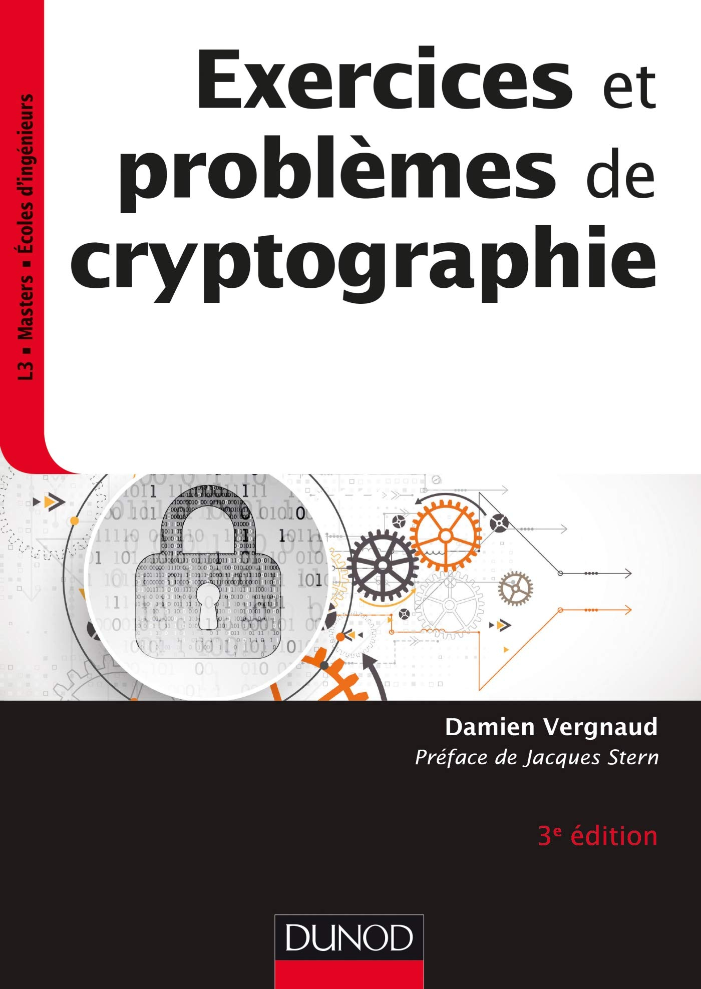 Exercices et problèmes de cryptographie : L3, masters, écoles d'ingénieurs