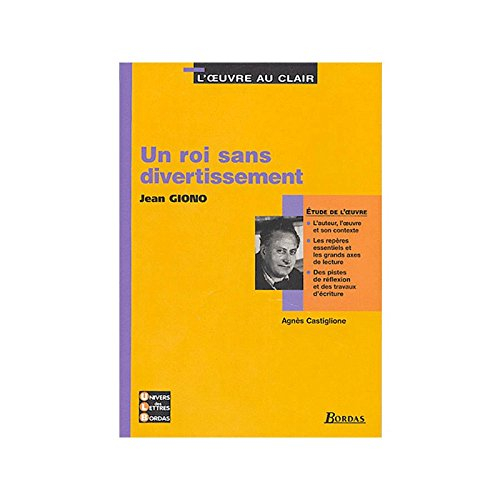 Un roi sans divertissement, Jean Giono