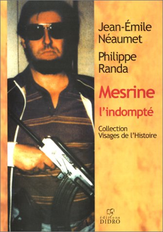 Mesrine, l'indompté