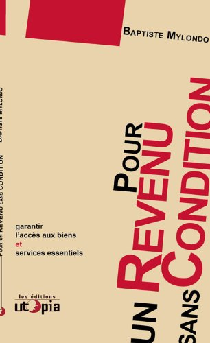 Pour un revenu sans conditions : garantir l'accès aux biens et services essentiels