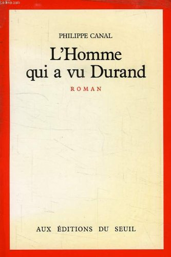 L'homme qui a vu Durand