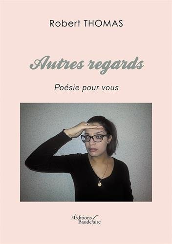 Autres regards - Poésie pour vous