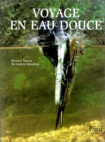 Voyage en eau douce