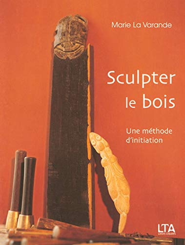 Sculpter le bois