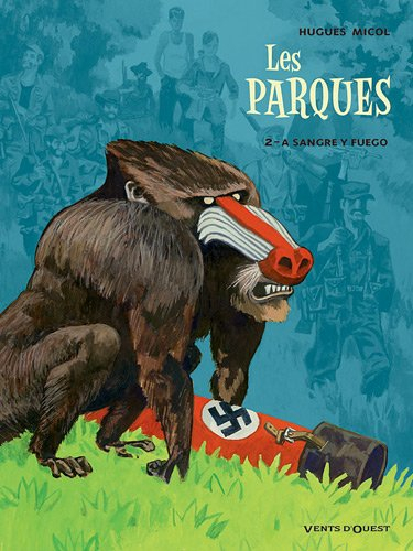 Les Parques. Vol. 2. A sangre y fuego