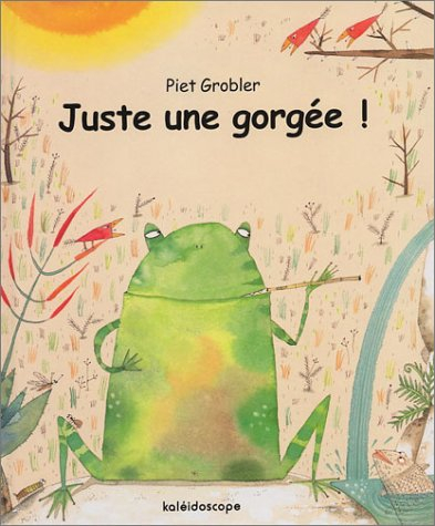 Juste une gorgée !