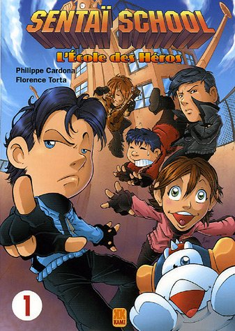 Sentaï school : l'école des héros. Vol. 1