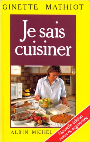 je sais cuisiner: plus 2000 recettes