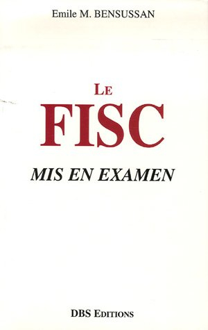 Le fisc mis en examen : la Direction générale des impôts en question