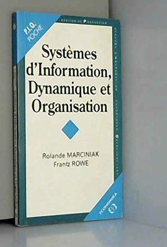 Systèmes d'information, dynamique et organisation