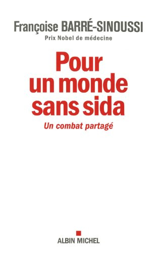 Pour un monde sans sida : un combat partagé