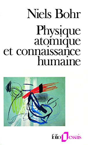 Physique atomique et connaissance humaine