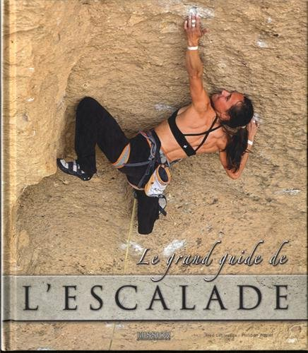 Le grand guide de l'escalade