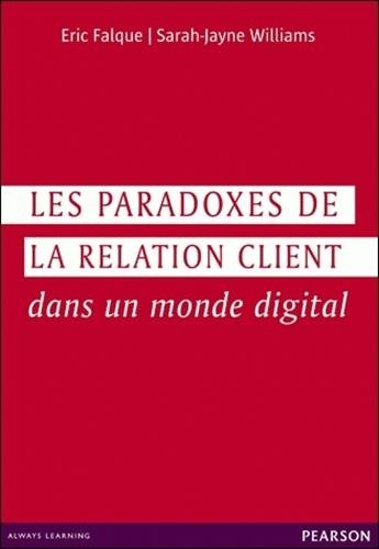 Les paradoxes de la relation client dans un monde digital