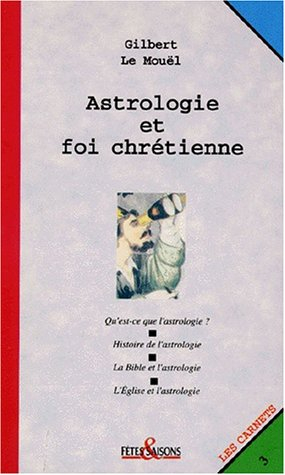 Astrologie et foi chrétienne