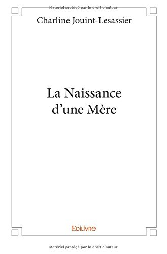 la naissance d'une mère