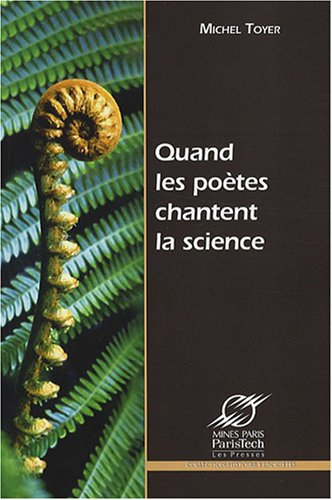 Quand les poètes chantent la science