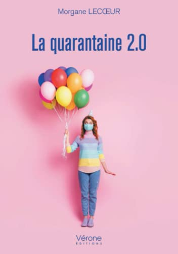 La quarantaine 2.0