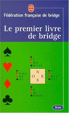 Le premier livre de bridge