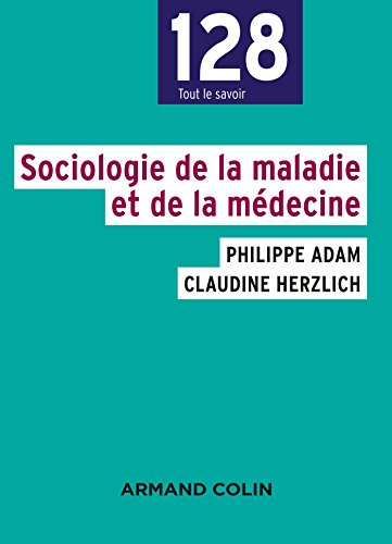 Sociologie de la maladie et de la médecine